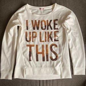 ‘I Woke Up Like This’ Juicy Couture sequined crew neck sweatshirt